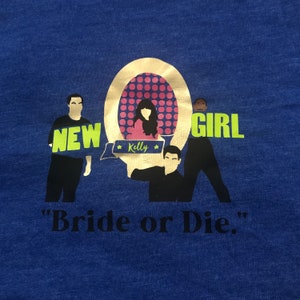 Digital New Girl TV Show- Bachelorette Party T-shirt