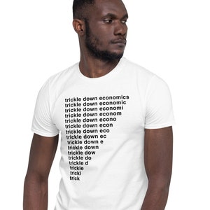 Trickle Down Economics T-Shirt