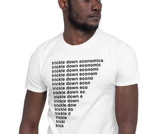 Trickle Down Economics T-Shirt