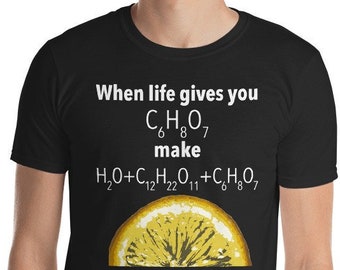 When life gives you lemons make lemonade | Funny science geek shirt