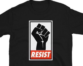 Resist Fist. Resist shirt.