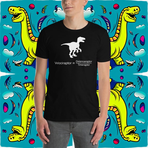 Funny dinosaur physics equation. Funny Science Geek T-shirt.
