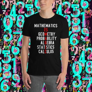 Mathematics is Magic | Math T-Shirt