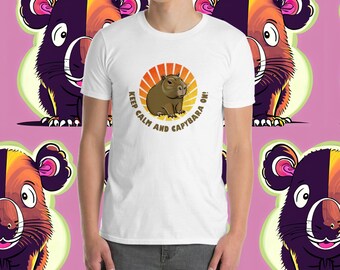Keep Calm and Capybara On | Funny T-Shirt