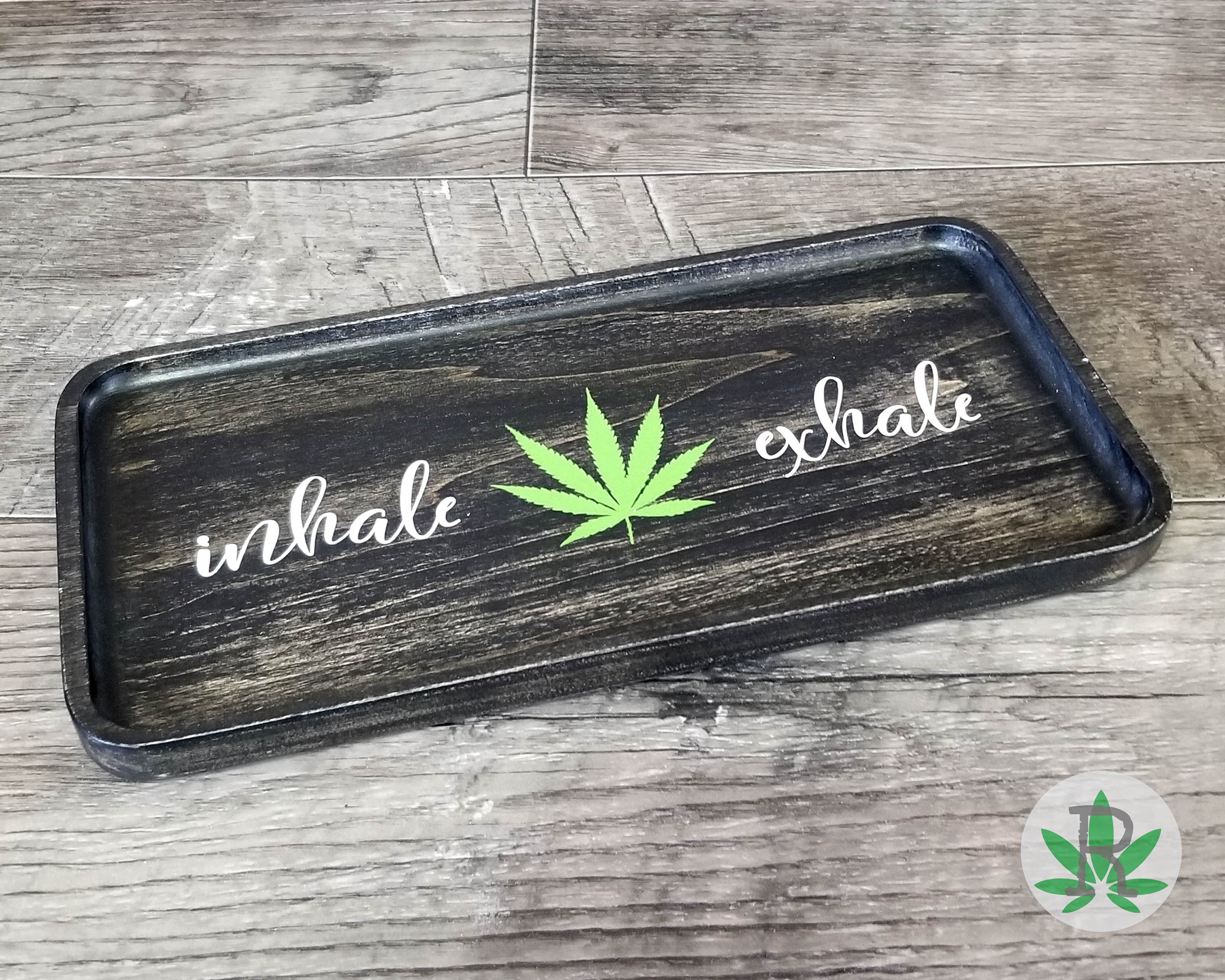 Wood Rolling Tray With Quote Inhale Exhale Cannabis or Etsy Canada