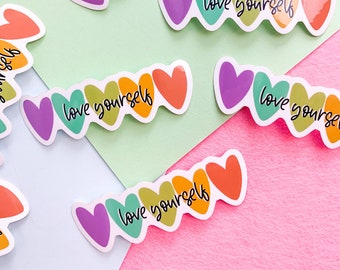 love yourself sticker, positivity sticker, mental health sticker, waterproof sticker, self care gift, mental health gift, positivity gift