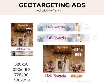 May include: A collection of geotargeting ads for I Do Events, a wedding design and styling company. The ads feature a couple in a rustic setting with a 10% off discount offer. The ads are available in various sizes, including 320x50, 320x480, 728x90, and 300x250.
