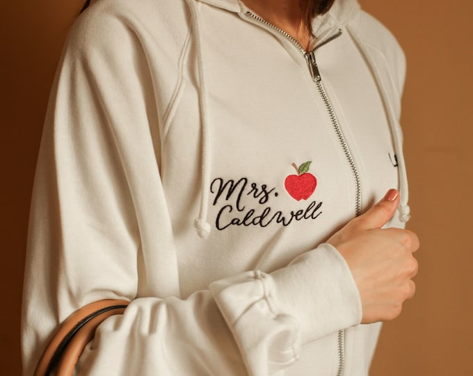 Personalized Teacher Hoodie Jacket | Teacher Name and Apple Zip Pullover | Gift for Teacher | End of Year Teacher Gift | New Teacher Gift