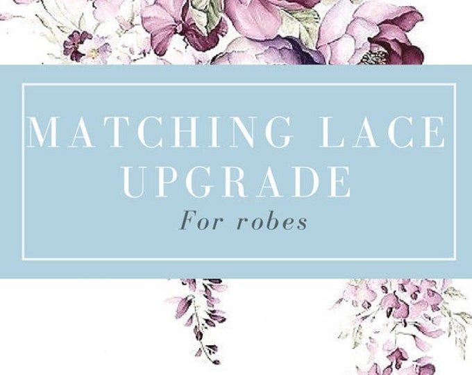 Add Matching Lace Upgrade