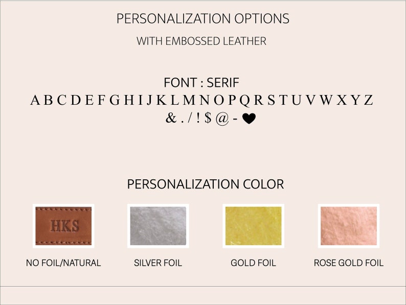 May include: A graphic showing personalization options for a leather product. The font is serif and the options include no foil, silver foil, gold foil, and rose gold foil.