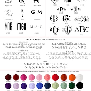 May include: A chart with embroidery options for initials, names, titles, and other text. The chart includes a variety of font styles, including Edwardian, Calligraphy, Serif, Starlight, and Monterey. The chart also includes a color chart with 24 different thread colors.