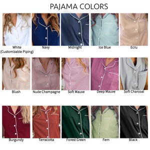 May include: A chart showing 15 different pajama colors, including white, navy, midnight, ice blue, ecru, blush, nude champagne, soft mauve, deep mauve, soft charcoal, burgundy, terracotta, forest green, fern, and black. The text "PAJAMA COLORS" is at the top of the chart.