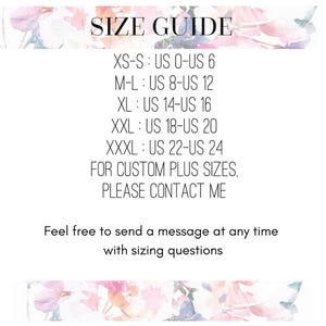 May include: A white graphic with the words "SIZE GUIDE" at the top. Below, size conversions are listed: XS-S: US 0-US 6, M-L: US 8-US 12, XL: US 14-US 16, XXL: US 18-US 20, XXXL: US 22-US 24. Text at the bottom encourages contacting for custom sizes.