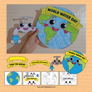 May include: A colorful craft project for World Water Day. The craft features a blue and green Earth with a smiling face and a blue faucet with a smiling face. The Earth is holding a yellow banner that says "World Water Day".