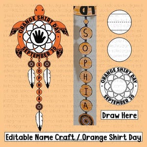 May include: An Orange Shirt Day craft template featuring a turtle-shaped dreamcatcher with a handprint, feathers, and the text Orange Shirt Day September 30. It includes a vertical strip with the name Sophia and a Draw Here box for customisation.