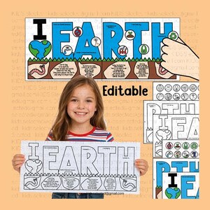 May include: A young girl holds a sign that says "I EARTH" with a drawing of the Earth and a worm. The sign is a coloring page. The background includes a larger sign with the word "EARTH" in blue letters and related illustrations.