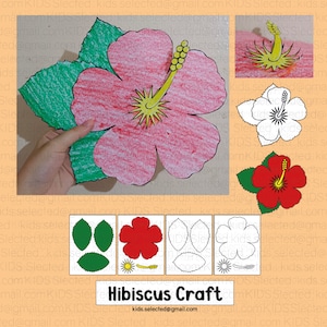 May include: A printable craft template for making a hibiscus flower. The template includes a red hibiscus flower, green leaves, and a yellow center. The text "Hibiscus Craft" is printed below the template.
