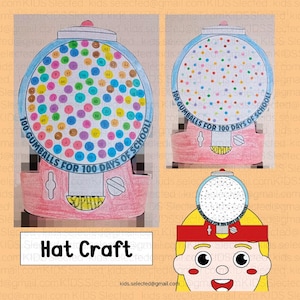 May include: A printable craft for a 100 days of school celebration. The craft is a gumball machine hat with a colorful gumball design and the text "100 GUMBALLS FOR 100 DAYS OF SCHOOL!"