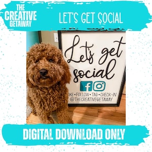Let's Get Social Facebook Instagram Social Media Business Handle Sign Svg Eps Png Pdf Cut File Small Business Marketing Sign