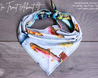 No Trout About It - Dog Bandana Fishing Adventure Trout Fish Cream & Multicolor Woven Reversible Tie On Fall Scarf  - Puppy Scarf - Pet Gift