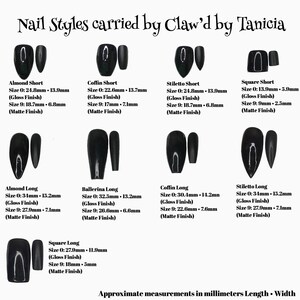 May include: A chart showing different nail shapes and sizes, including almond, coffin, stiletto, ballerina, and square. The chart includes measurements in millimeters for both length and width. The text "Nail Styles carried by Claw'd by Tanicia" is at the top of the chart. The text "Approximate measurements in millimeters Length. Width" is at the bottom of the chart.