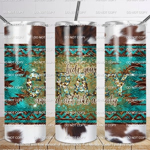Hide your Crazy Tumbler Wrap PNG