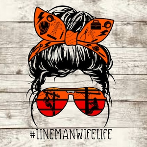 Lineman Wife Life PNG