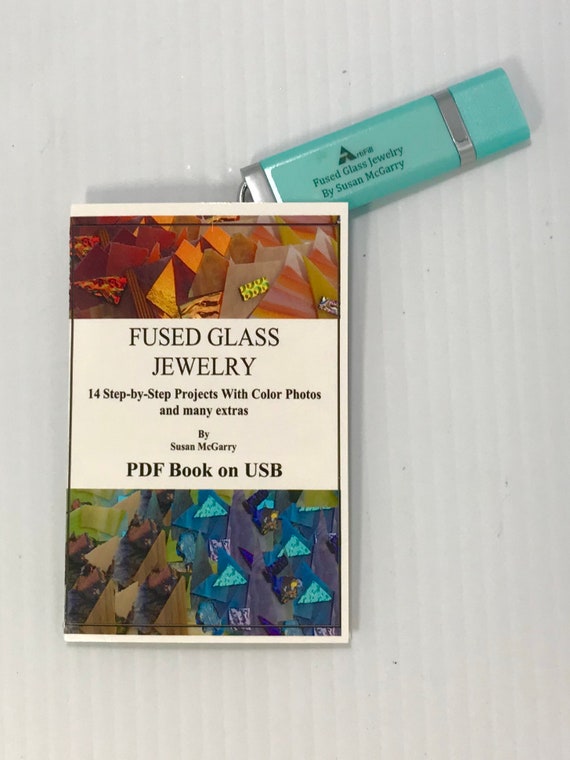 Fused Glass Jewelry Book on USB Flash Drive