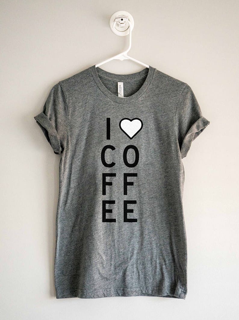 Coffee Lover Shirt // Coffee Shirt // I 