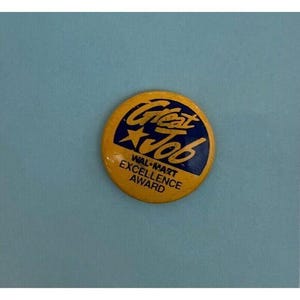 Rare Walmart Employee Great Job Pin Excellence Award Wal-mart Pinback Vintage