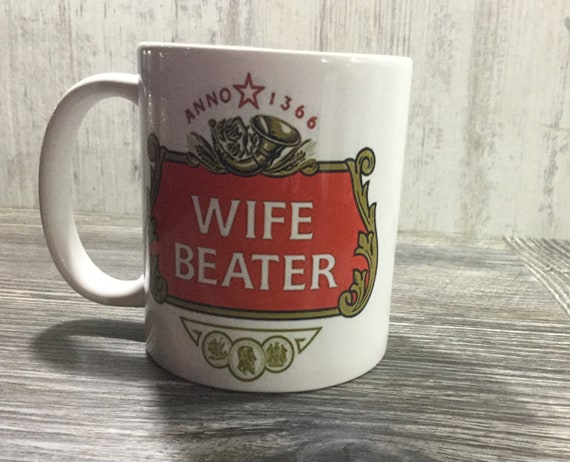 Wife Beater Stella Artois Novelty Joke Coffee Tea  Etsy