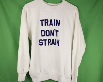 Vintage 80s "Train Don't Strain" Raglan Crewneck Sweatshirt White St. John's Bay Medium Made in USA Cotton/Acrylic Northshore Preps