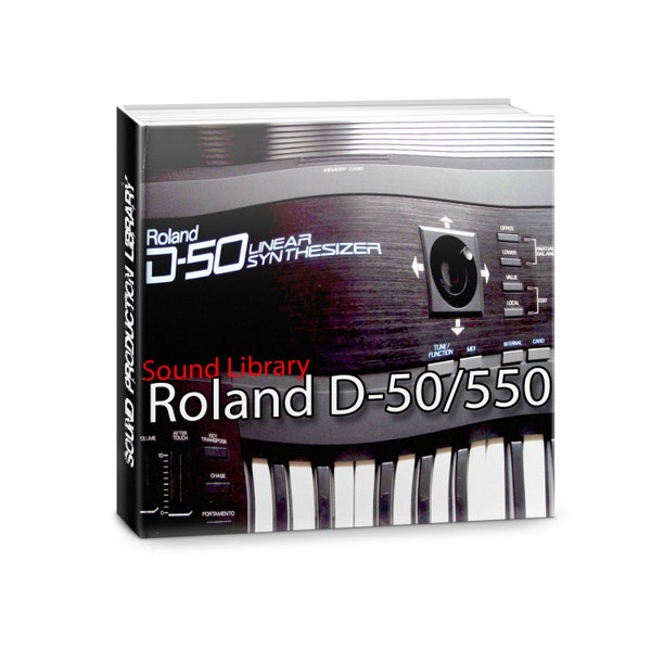 for Roland D-50 - Large Original Factory & New Created Sound Library and Editors