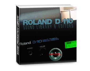 for Roland D-110 - Large Original Factory & New Created Sound Library and Editors