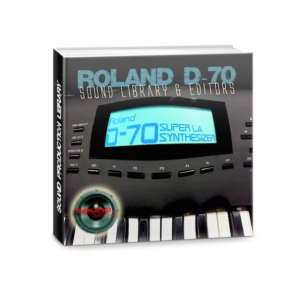 for Roland D-70 - Large Original Factory & New Created Sound Library and Editors