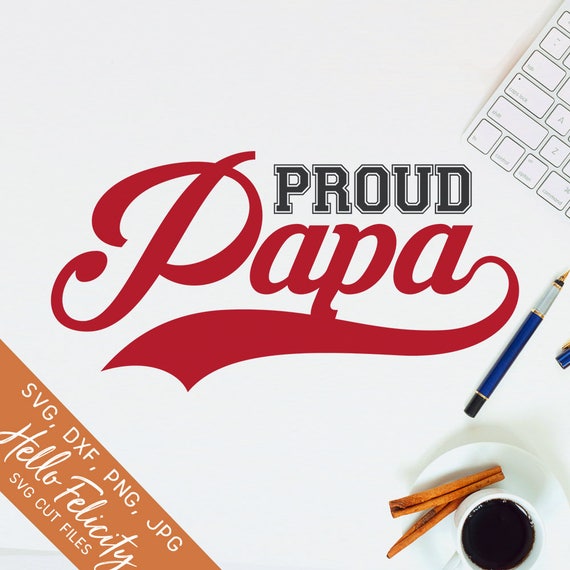 Download Family Svg Father Svg Dad Svg Papa Svg Proud Papa Svg | Etsy