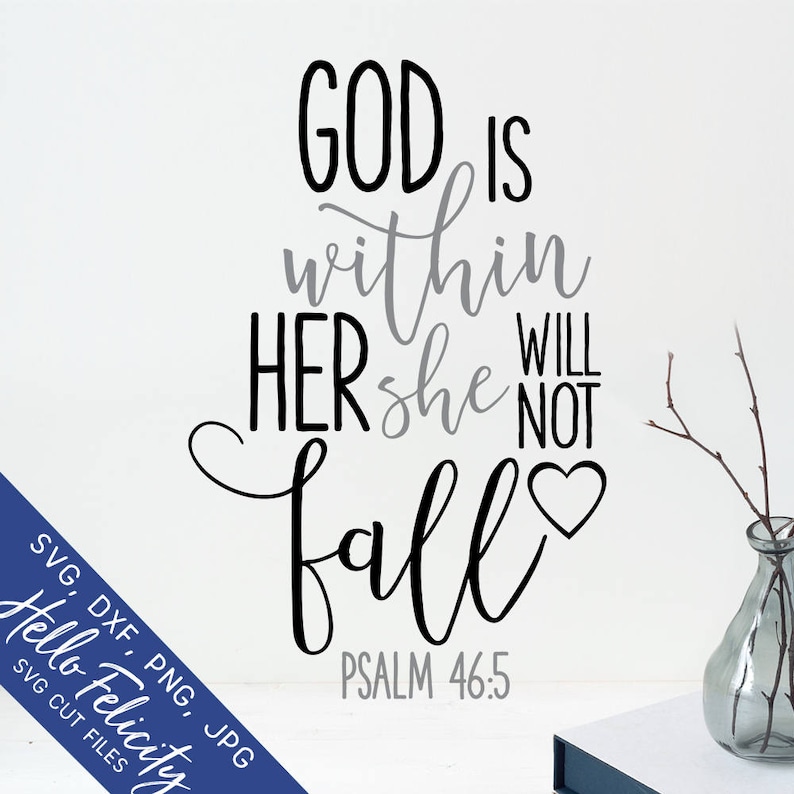 Download Bible Verse Svg Svg files for Cricut God Is Within Her She ...