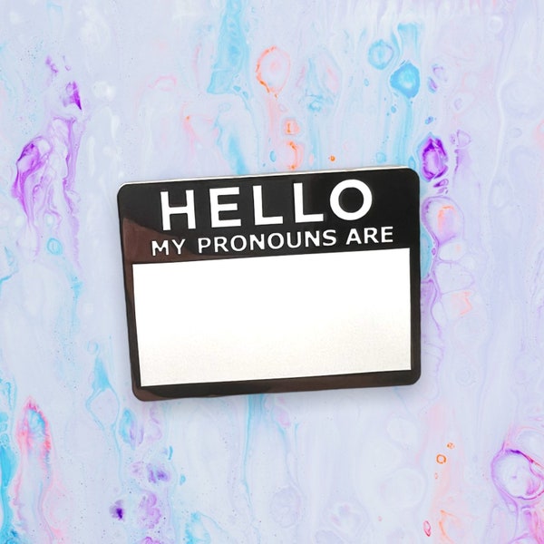 Hello My Pronouns Are Pin (with dry erase board)