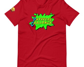Physical Challenge T Shirt