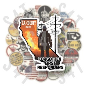 May include: A white sticker with an orange and yellow sunset background. The sticker features a silhouette of a lineman standing in front of power lines. The text on the sticker reads "LA County 2025 Forgotten First Responders".