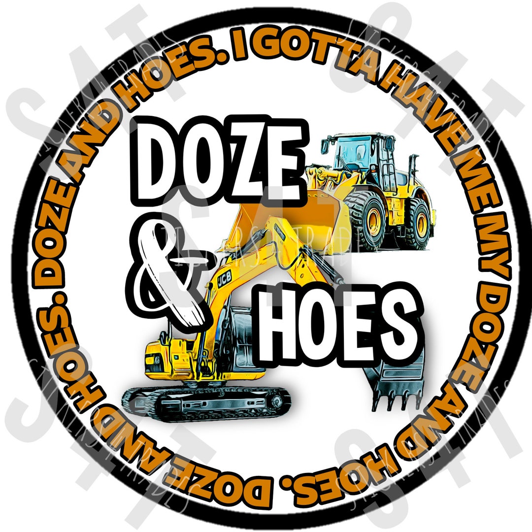 Funny Operator Hard Hat Sticker Stepbrothers Boats and Hoes Doze Decal
