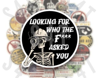 Looking for Who the F*** Asked You Funny Hard Hat Sticker Decal Waterproof Gift for Husband Blue Collar Jobsite