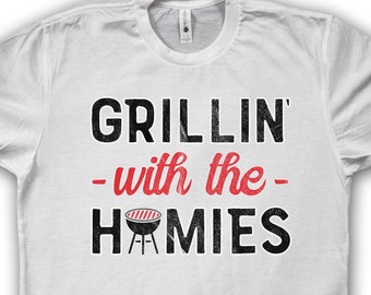 Grillin with the Homies Dad Shirt - Grilling Lovers Tee - BBQ Lovers Tee - BBQ Shirt - Dad Shirt - Funny BBQ Shirt - Father's Day Grilling