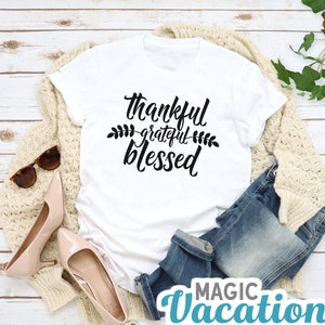 Thankful Grateful Blessed Tee/Mom Life Thankful Grateful Blessed Shirt/Mother's Day Thankful Grateful Blessed Tee/Mother's Day Shirt/TGB Tee White