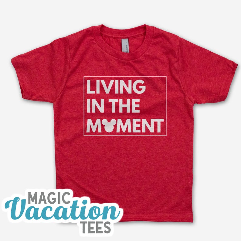 Living In the Moment Kids Tee Disney Kids Tee Living In the Moment Disney Kids Tee Disney Family Vacation Tee image 2