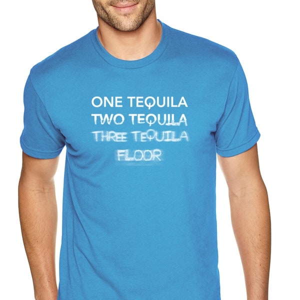 Men's Tee One Tequila Two Floor Funny Cinco De Mayo Spring Break Birthday Gift Drinking Summer Party  Gift Crewneck T-Shirt