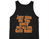 XtraFly Apparel Men 39 s Halloween Just Give Me The Candy and No One Gets Hurt Halloween Costume Tanktop Black top