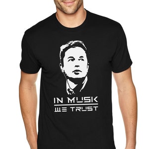 Men&#39;s In Musk We Trust T-Shirt, Elon Aerospace Engineer Astronaut Nerd Gift Shirt, Geek Rocket Space Force Mars Moon Alien Science Tee