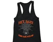 XtraFly Apparel Women 39 s Halloween Hey Baby Come Hang With Us Halloween Costume Racerback T-shirt Black