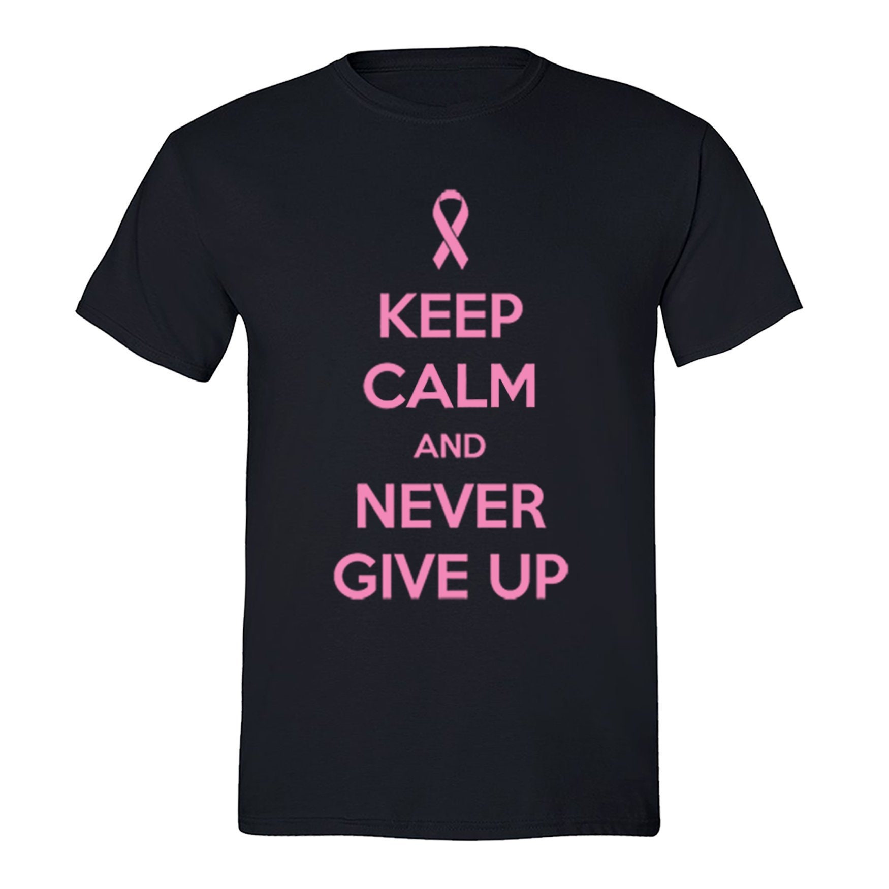 Keep Calm And Never Give Up Shirt